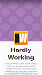 Mobile Screenshot of hardlyworking.com